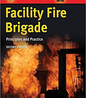 خرید و دانلود نسخه کامل کتاب Facility Fire Brigade: Principles and Practice (2nd Edition)