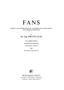 خرید و دانلود نسخه کامل کتاب Fans; design and operation of centrifugal, axial-flow, and cross-flow fans –  Pdf