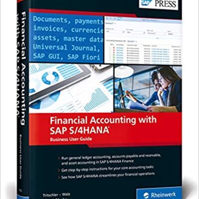 خرید و دانلود نسخه کامل کتاب Financial Accounting (FI) with SAP S/4HANA: Business User Guide (SAP PRESS) –  Pdf