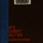 خرید و دانلود نسخه کامل کتاب Finite Element Analysis: Fundamentals BY Gallagher –  Pdf