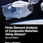خرید و دانلود نسخه کامل کتاب Finite Element Analysis of Composite Materials using Abaqus® (2nd Edition) –  Pdf