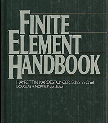 خرید و دانلود نسخه کامل کتاب Finite Element Handbook BY Kardestuncer –  pdf