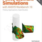 خرید و دانلود نسخه کامل کتاب Finite Element Simulations with ANSYS Workbench 19