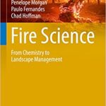 خرید و دانلود نسخه کامل کتاب Fire Science: From Chemistry to Landscape Management –  Pdf