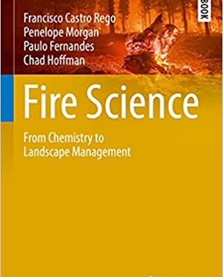 خرید و دانلود نسخه کامل کتاب Fire Science: From Chemistry to Landscape Management –  Pdf