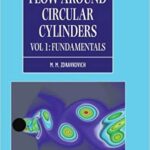 خرید و دانلود نسخه کامل کتاب Flow Around Circular Cylinders Volume 1: Fundamentals – pdf