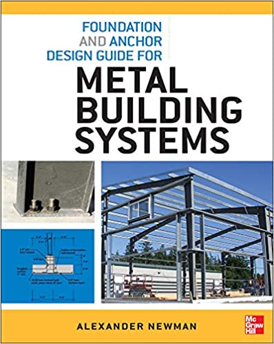 خرید و دانلود نسخه کامل کتاب Foundation and Anchor Design Guide for Metal Building Systems – PDF_6839aca5c59a6.jpeg خرید و دانلود نسخه کامل کتاب Foundation and Anchor Design Guide for Metal Building Systems – PDF
