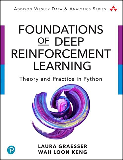 خرید و دانلود نسخه کامل کتاب Foundations of Deep Reinforcement Learning: Theory and Practice in Python – Pdf_68364138ace36.jpeg خرید و دانلود نسخه کامل کتاب Foundations of Deep Reinforcement Learning: Theory and Practice in Python – Pdf