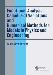خرید و دانلود نسخه کامل کتاب Functional Analysis, Calculus of Variations and Numerical Methods for Models in Physics and Engineering –  Pdf