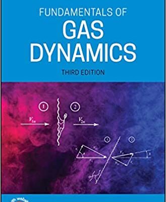 خرید و دانلود نسخه کامل کتاب Fundamentals of Gas Dynamics (3rd Edition) –  PDF