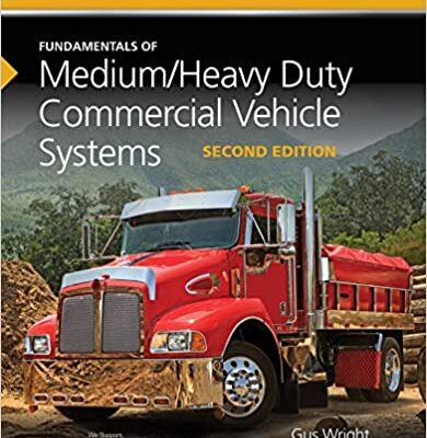 خرید و دانلود نسخه کامل کتاب Fundamentals of Medium/Heavy Duty Commercial Vehicle Systems (Cdx Learning Systems) 2nd Edition –  +  Pdf