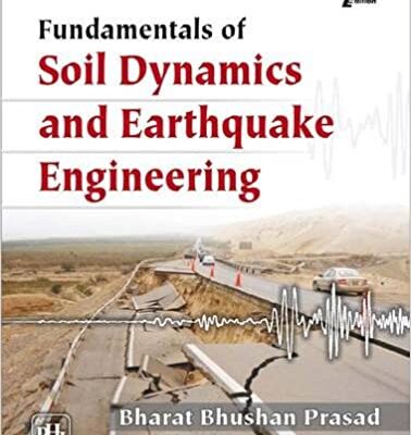خرید و دانلود نسخه کامل کتاب Fundamentals of Soil Dynamics and Earthquake Engineering –  Pdf