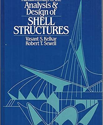 خرید و دانلود نسخه کامل کتاب Fundamentals of the analysis and design of shell structures –  Pdf