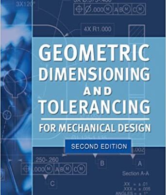 خرید و دانلود نسخه کامل کتاب Geometric Dimensioning and Tolerancing for Mechanical Design  (2nd Edition) –  PDF