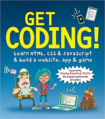 خرید و دانلود نسخه کامل کتاب Get Coding!: Learn HTML, CSS & JavaScript & Build a Website, App & Game_6836809989b28.jpeg خرید و دانلود نسخه کامل کتاب Get Coding!: Learn HTML, CSS & JavaScript & Build a Website, App & Game