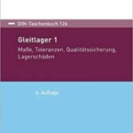 خرید و دانلود نسخه کامل کتاب Gleitlager 1 Maße, Toleranzen, Qualitätssicherung, Lagerschäden. –  Pdf