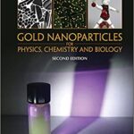 خرید و دانلود نسخه کامل کتاب Gold Nanoparticles For Physics, Chemistry And Biology (2nd Edition) –  PDF
