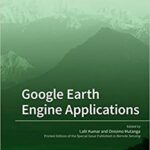 خرید و دانلود نسخه کامل کتاب Google Earth Engine Applications