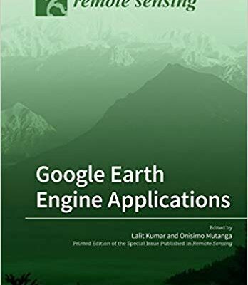 خرید و دانلود نسخه کامل کتاب Google Earth Engine Applications