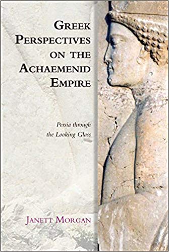 خرید و دانلود نسخه کامل کتاب Greek Perspectives of the Achaemenid Empire: Greek Perspectives on the Achaemenid Empire: Persia Through the Looking Glass_683837dcc2c45.jpeg خرید و دانلود نسخه کامل کتاب Greek Perspectives of the Achaemenid Empire: Greek Perspectives on the Achaemenid Empire: Persia Through the Looking Glass