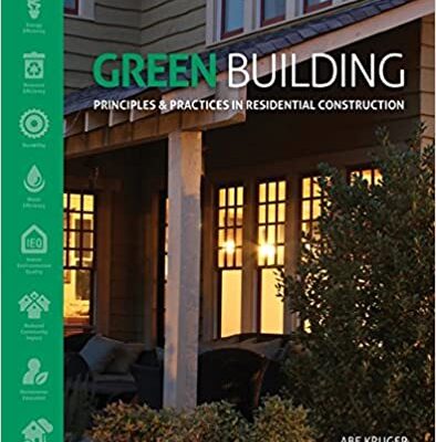 خرید و دانلود نسخه کامل کتاب Green Building: Principles and Practices in Residential Construction –  Pdf