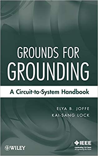 خرید و دانلود نسخه کامل کتاب Grounds for Grounding: A Circuit to System Handbook – Pdf_683981c959fdd.jpeg خرید و دانلود نسخه کامل کتاب Grounds for Grounding: A Circuit to System Handbook – Pdf