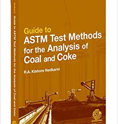 خرید و دانلود نسخه کامل کتاب Guide to ASTM Test Methods for the Analysis of Coal and Coke
