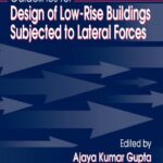 خرید و دانلود نسخه کامل کتاب Guidelines for Design of Low-Rise Buildings Subjected to Lateral Forces –  Pdf