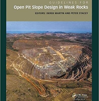 خرید و دانلود نسخه کامل کتاب Guidelines for Open Pit Slope Design in Weak Rocks –  Pdf