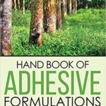 خرید و دانلود نسخه کامل کتاب Hand Book of Adhesive Formulations : Adhesive Technology –  +  pdf