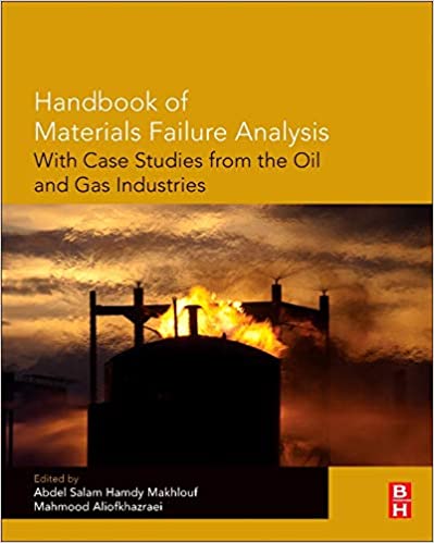 خرید و دانلود نسخه کامل کتاب Handbook of Materials Failure Analysis with Case Studies from the Oil and Gas Industry – Pdf