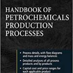 خرید و دانلود نسخه کامل کتاب Handbook of Petrochemicals Production Processes –  Pdf
