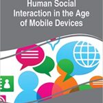 خرید و دانلود نسخه کامل کتاب Handbook of Research on Human Social Interaction in the Age of Mobile Devices –  PDF