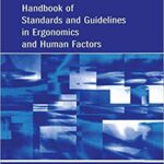 خرید و دانلود نسخه کامل کتاب Handbook of Standards and Guidelines in Ergonomics and Human Factors