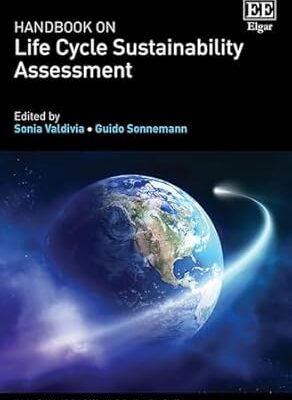 خرید و دانلود نسخه کامل کتاب Handbook on Life Cycle Sustainability Assessment (Elgar Handbooks in Development) –  PDF
