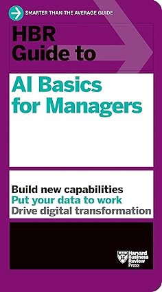 خرید و دانلود نسخه کامل کتاب HBR Guide to AI Basics for Managers – Pdf_6836322c14f6c.jpeg خرید و دانلود نسخه کامل کتاب HBR Guide to AI Basics for Managers – Pdf