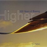 خرید و دانلود نسخه کامل کتاب Higher:  100 Years of Boeing –  Pdf