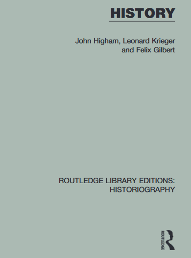 خرید و دانلود نسخه کامل کتاب HISTORY by John Higham, Leonard Krieger and Felix Gilbert – PDF_6837992df0207.png خرید و دانلود نسخه کامل کتاب HISTORY by John Higham, Leonard Krieger and Felix Gilbert – PDF