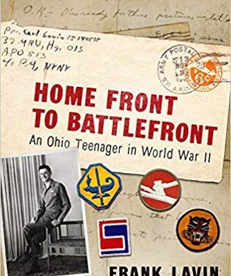 خرید و دانلود نسخه کامل کتاب Home Front to Battlefront:  An Ohio Teenager in World War II (War and Society in North America)