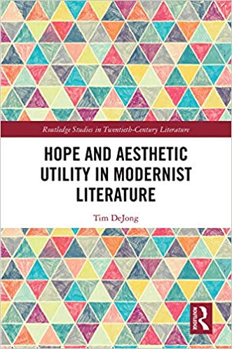خرید و دانلود نسخه کامل کتاب Hope and Aesthetic Utility in Modernist Literature (Routledge Studies in Twentieth-Century Literature)_683837d1cb46f.jpeg خرید و دانلود نسخه کامل کتاب Hope and Aesthetic Utility in Modernist Literature (Routledge Studies in Twentieth-Century Literature)