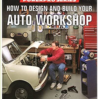 خرید و دانلود نسخه کامل کتاب How to Design and Build Your Auto Workshop (Motorbooks International Powerpro) –  Pdf
