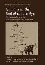 خرید و دانلود نسخه کامل کتاب Humans at the End of the Ice Age: The Archaeology of the Pleistocene—Holocene Transition – Pdf