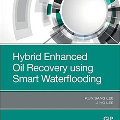 خرید و دانلود نسخه کامل کتاب Hybrid Enhanced Oil Recovery Using Smart Waterflooding