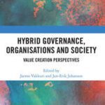 خرید و دانلود نسخه کامل کتاب Hybrid Governance, Organisations and Society Value Creation Perspectives –  Pdf