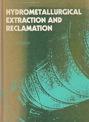خرید و دانلود نسخه کامل کتاب Hydrometallurgical extraction and reclamation –  Pdf