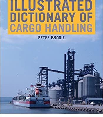 خرید و دانلود نسخه کامل کتاب Illustrated Dictionary of Cargo Handling (4th Edition) –  PDF