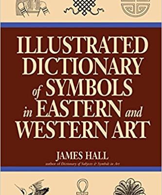 خرید و دانلود نسخه کامل کتاب Illustrated Dictionary Of Symbols In Eastern And Western Art –  PDF