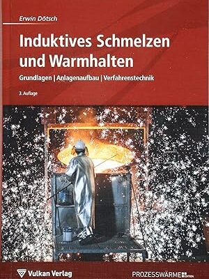 خرید و دانلود نسخه کامل کتاب Induktives Schmelzen und Warmhalten: Grundlagen | Anlagenaufbau | Verfahrenstechnik (Edition Prozesswärme) – Pdf