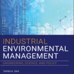 خرید و دانلود نسخه کامل کتاب Industrial Environmental Management: Engineering, Science, and Policy –  Pdf