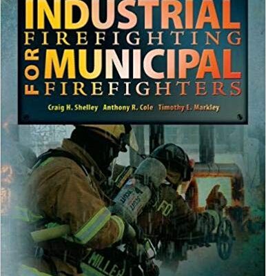 خرید و دانلود نسخه کامل کتاب Industrial Firefighting for Municipal Firefighters
